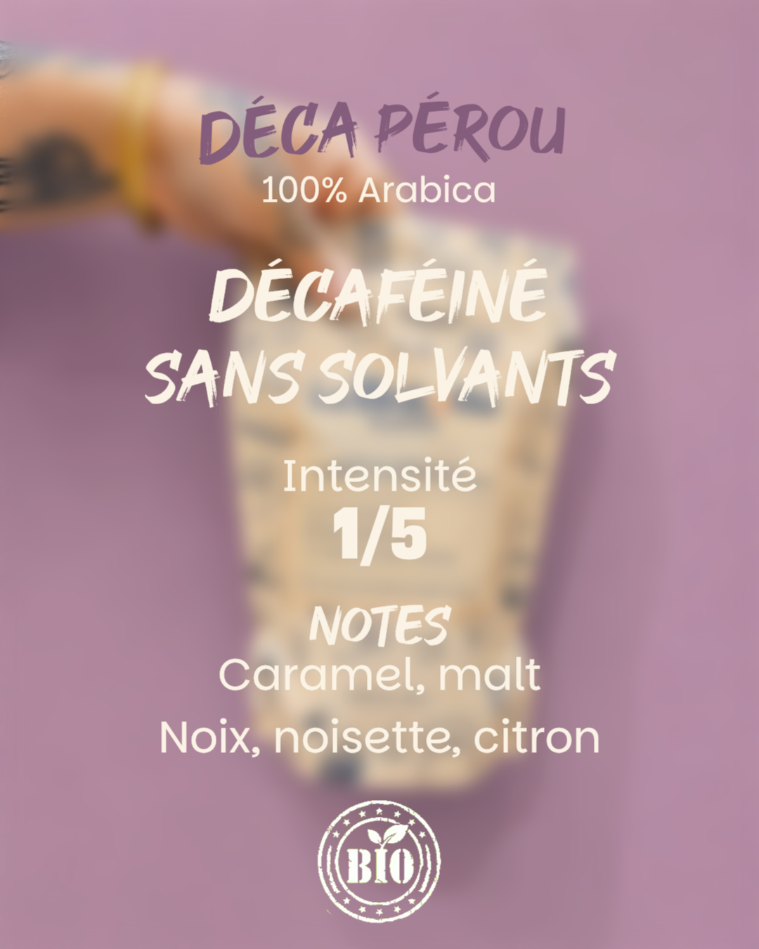 Décaféiné du Pérou Bio
